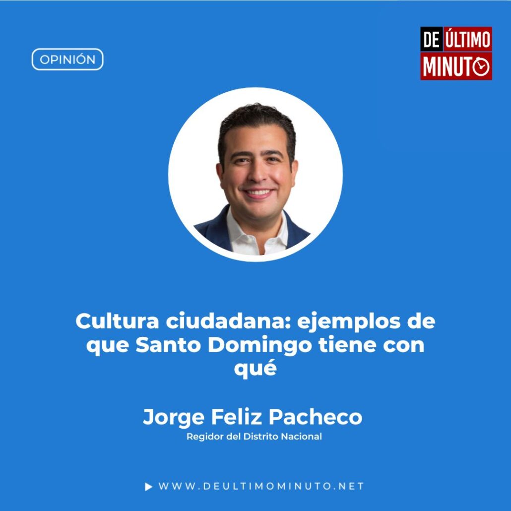 Cultura ciudadana: ejemplos de que Santo Domingo tiene con qué
