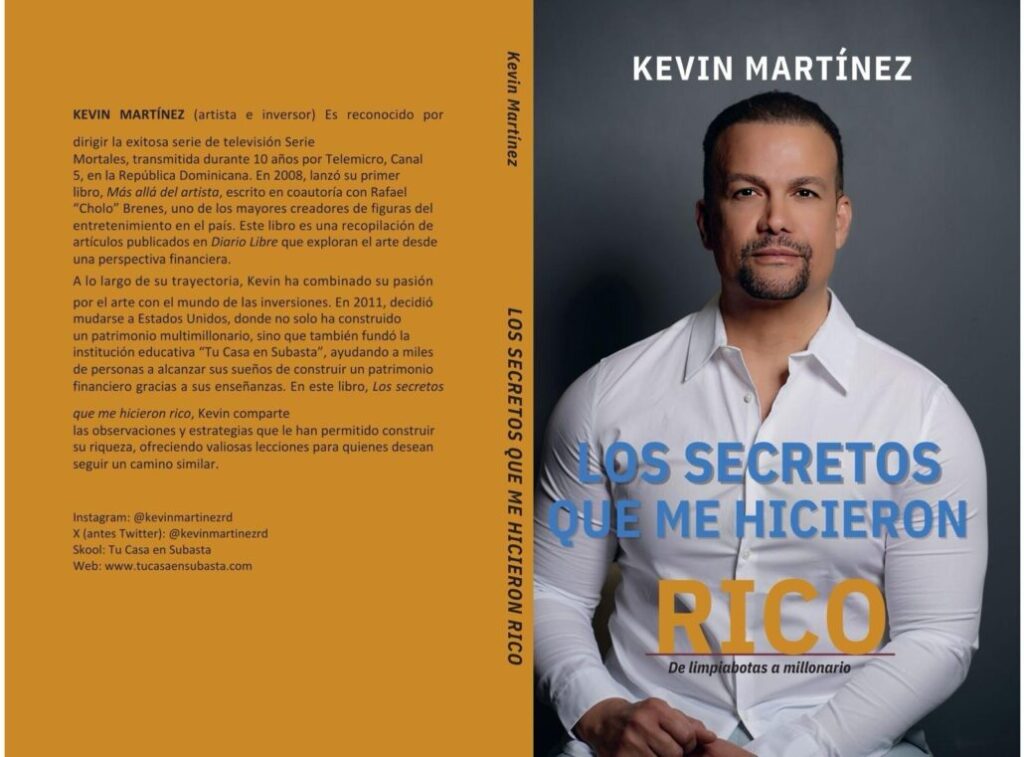 Kevin Martínez cuenta su historia en su libro "Los secretos que me hicieron Rico" - Noticias de hoy en República Dominicana | De Último Minuto