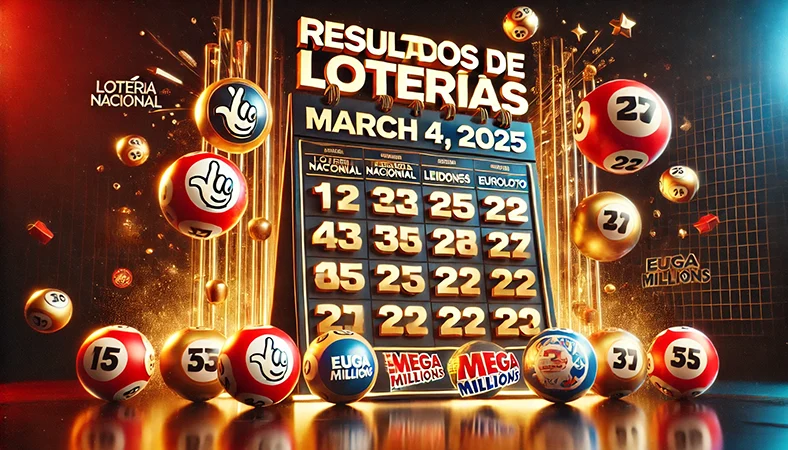 Resultados de las loterías del 4 de marzo 2025