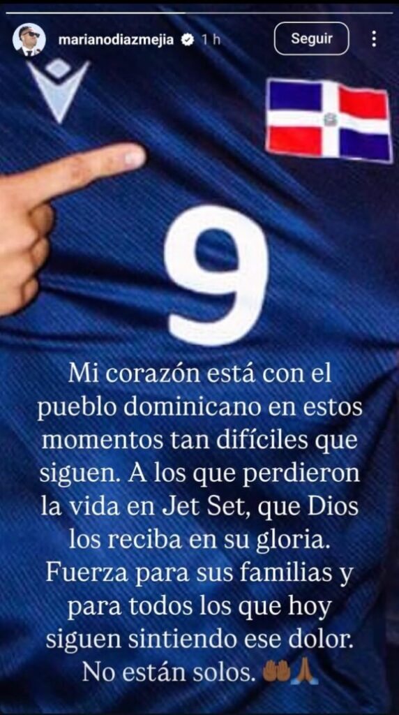 Mariano Díaz Mejía se solidariza con República Dominicana por la tragedia en Jet Set - Noticias de hoy en República Dominicana | De Último Minuto
