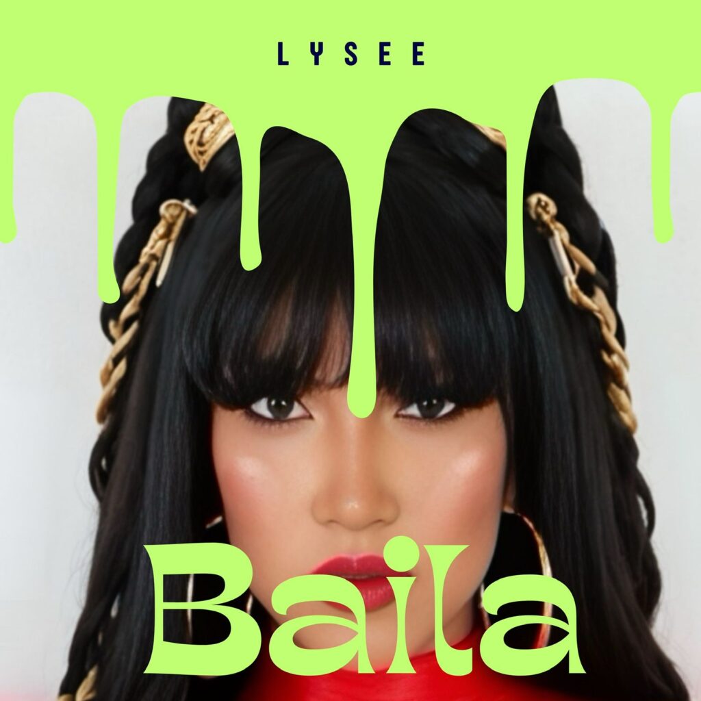 Lysee estrena “Baila”, una explosión de ritmo y frescura - Noticias de hoy en República Dominicana | De Último Minuto