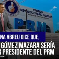 CAROLINA ABREU DICE QUE, SEGÚN ELLA, GUIDO GÓMEZ MAZARA SERÍA MEJOR PRESIDENTE DEL PRM I EL MATUTINO - Noticias de hoy en República Dominicana | De Último Minuto